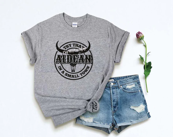 Try that in a small town Black antlers DTF Transfer